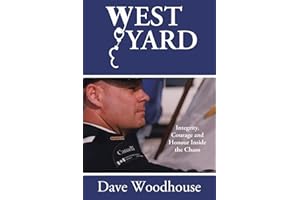 West Yard: Integrity, Courage and Honour Inside the Chaos