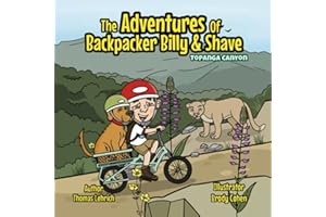 The Adventures of Backpacker Billy and Shave: Topanga Canyon: Backpacker Billy Bikes in Topanga Canyon (The Adventures of Backpacker Billy & Shave)