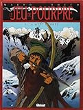 Le Jeu de pourpre, tome 3 : La Mort donnée by 