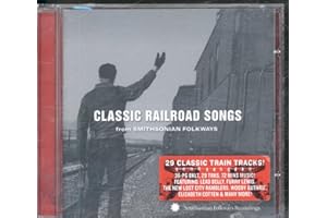 Classic Railroad Songs: Smithsonian Folkways / Var