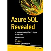 Azure SQL Revealed: The Next-Generation Cloud Database with AI and Microsoft Fabric