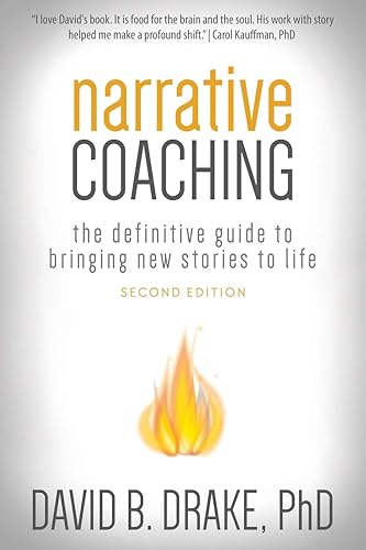 Download Narrative Coaching: The Definitive Guide to Bringing New Stories to Life PDF
