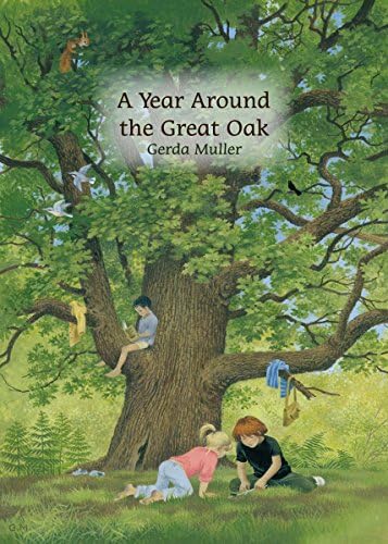 A Year Around the Great Oak Hardcover – Picture Book, March 15, 2013