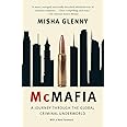 McMafia: A Journey Through the Global Criminal Underworld