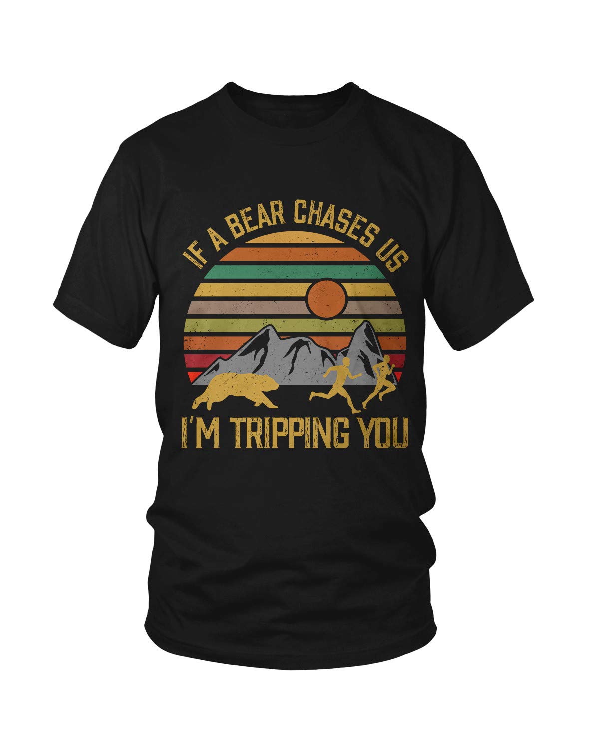 Virtu Tees Vintage If A Bear Chase Us I'm Tripping You Camping T-shirt