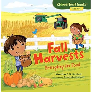 Fall Harvests: Bringing in Food (Cloverleaf Books: Fall's Here!) Fall Harvests: Bringing in Food (Cloverleaf Books: Fall's Here!)