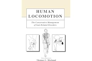 Human Locomotion: The Conservative Management of Gait-Related Disorders