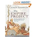 The Empire Project: The Rise and Fall of the British World-System, 1830&ndash;1970