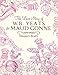 The Love Story Of W.B. Yeats & Maud Gonne by Margery Brady