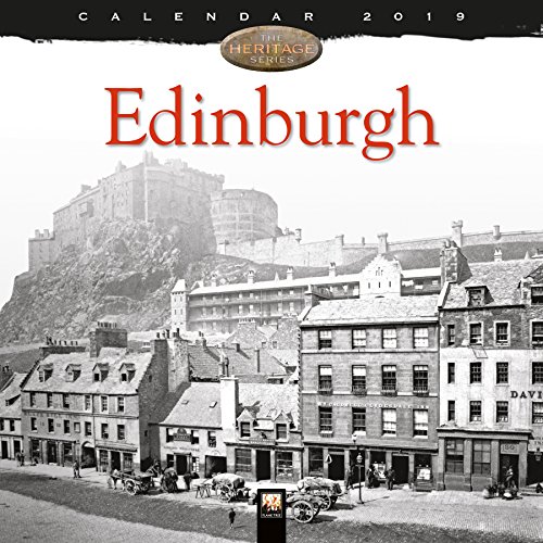 Edinburgh Heritage Wall Calendar 2019 (Art Calendar) by 