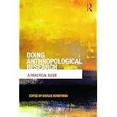 Doing Anthropological Research: A Practical Guide