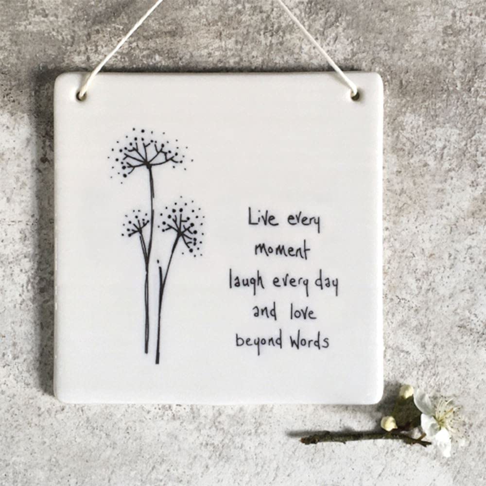 East of India Porcelain Keepsake Picture - Live every moment laugh every day and love beyond words -