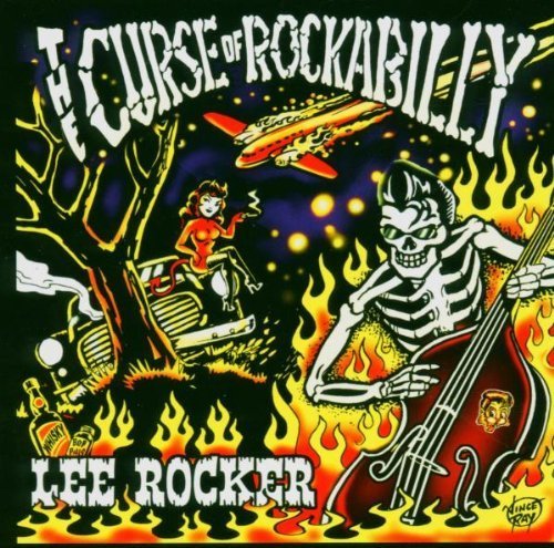 Lee Rocker - The Curse Of Rockabilly By Lee Rocker - Zortam Music