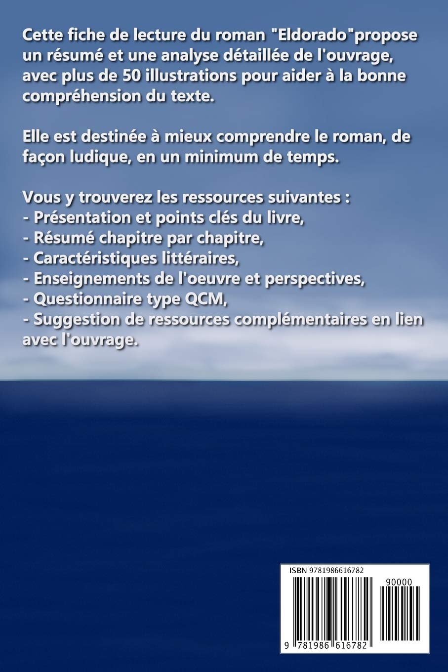 Amazon Com Fiche De Lecture Illustree Eldorado De Laurent Gaude French Edition 9781986616782 Lippold Frederic Zorai Chaima Books