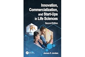 Innovation, Commercialization, and Start-Ups in Life Sciences