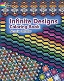 Infinite Designs Coloring Book (Dover Design Coloring Books)