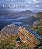 Scotland's Mountains: A Landscape Photographer's View by Joe Cornish