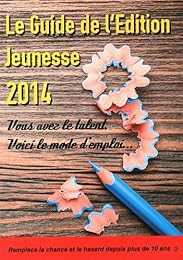 Le  guide de l'édition jeunesse 2014