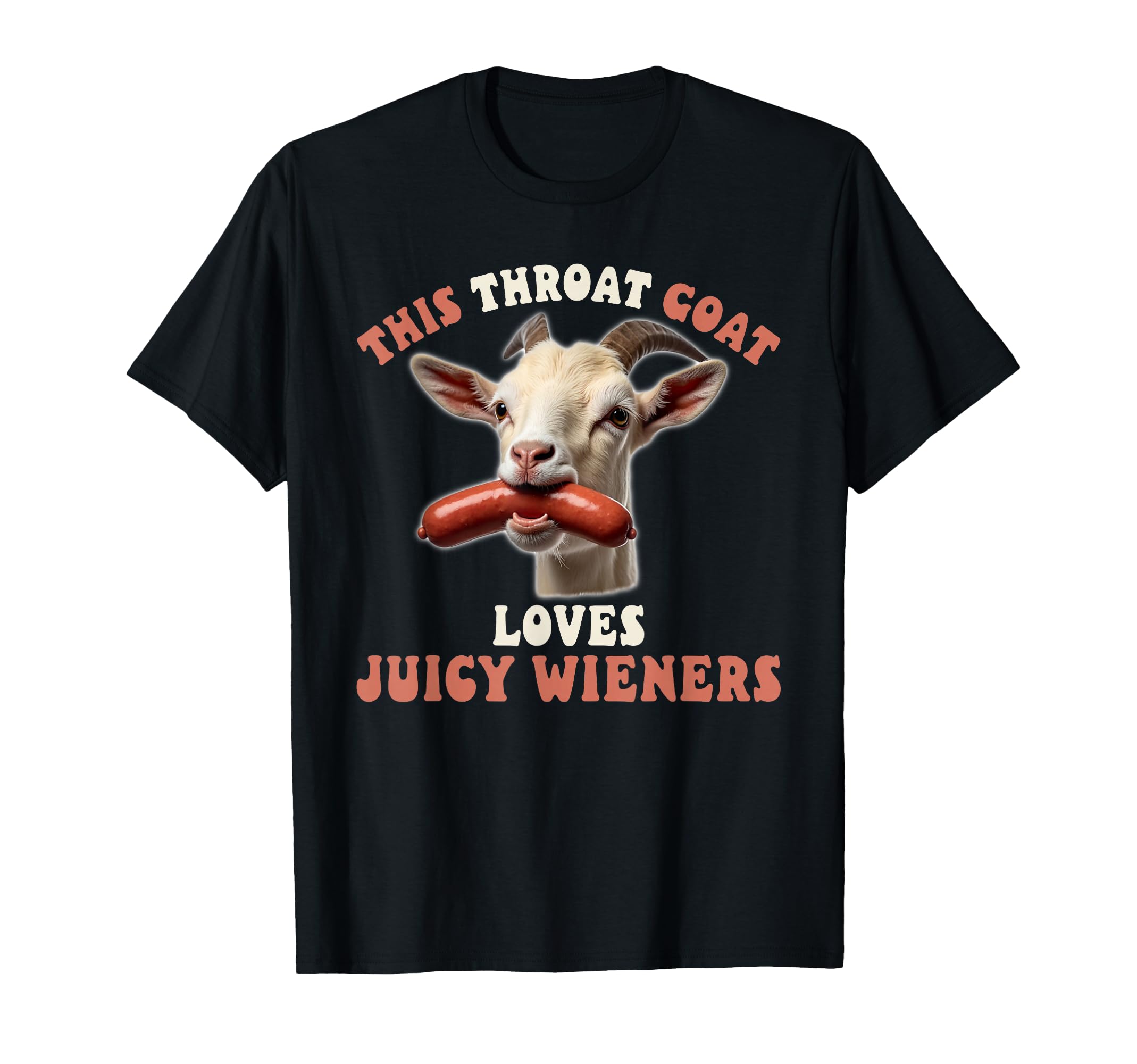 Photo 1 of ***BLUE**funny throat goat swallows juicy wieners inappropriate adult T-Shirt