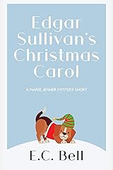 Edgar Sullivan's Christmas Carol (A Marie Jenner Mystery) Kindle Edition