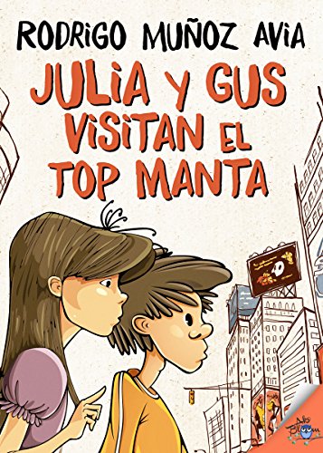 Julia y Gus visitan el top manta (Spanish Edition)