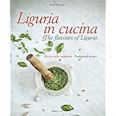 Liguria in Cucina: The Flavours of Liguria