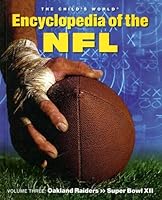 Oakland Raiders to Super Bowl XII (The Child's World Encyclopedia of the NFL) 1592969240 Book Cover