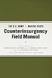 The U.S. Army/Marine Corps Counterinsurgency Field Manual