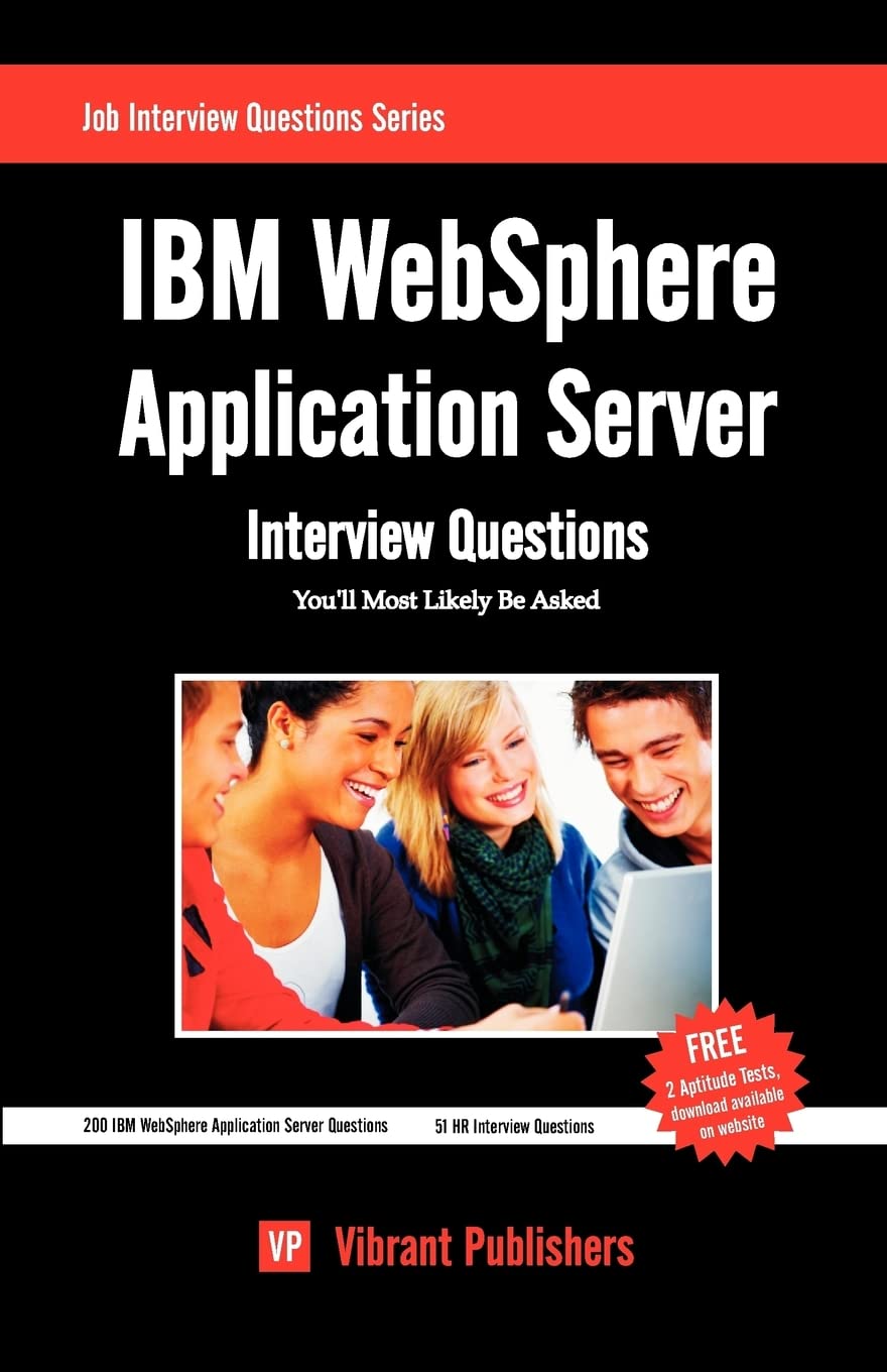 IBM WebSphere Application Server Interview Questions You'll Most Likely Be Asked