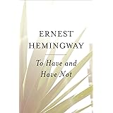 To Have and Have Not