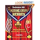 Marine Corps Heroes: Navy Cross (Korean War - Present) (Volume 3)