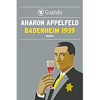 Badenheim 1939 (Italian Edition) book cover Badenheim 1939 (Italian Edition) book cover