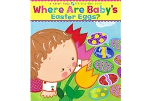 Where Are Baby's Easter Eggs?: A Lift-the-Flap Book (Karen Katz Lift-the-Flap Books)