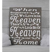 Memorial Gift, When Someone we Love is in Heaven, Grief Gift, Grief Sign, Condolences, heaven Sign,In Memory, Grief Saying, Bereavement Sign