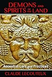 Demons and Spirits of the Land: Ancestral Lore and Practices
