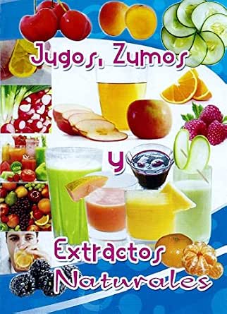 Extractos y Jugos que Curan Enfermedades | | Nutricionista Online,  Consultorio Nutriyachay