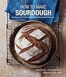 How To Make Sourdough: 45 recipes for great-tasting sourdough breads that are good for you, too. How To Make Sourdough: 45 recipes for great-tasting sourdough breads that are good for you, too.