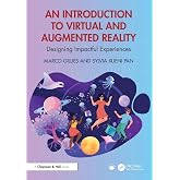 An Introduction to Virtual and Augmented Reality