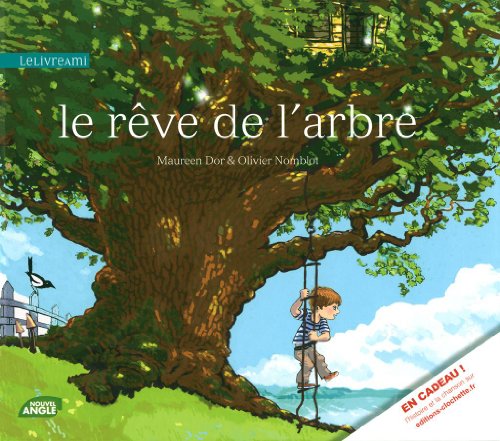 Le  rêve de l'arbre