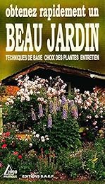 Obtenez rapidement un beau jardin
