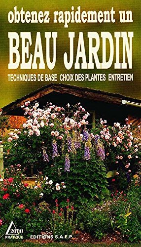 Obtenez rapidement un beau jardin
