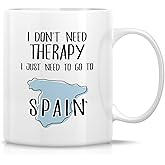 Retreez Funny Spain Mug Gift Just Need To Go To Spain Fan Lover 11 Oz Ceramic Coffee Mugs - Sarcasm Sarcastic Motivational Inspirational travel birthday gifts for him her friend coworker mom bestie