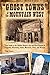 Ghost Towns of the Mountain West: Your Guide to the Hidden History and Old West Haunts of Colorado, Wyoming, Idaho, Mont