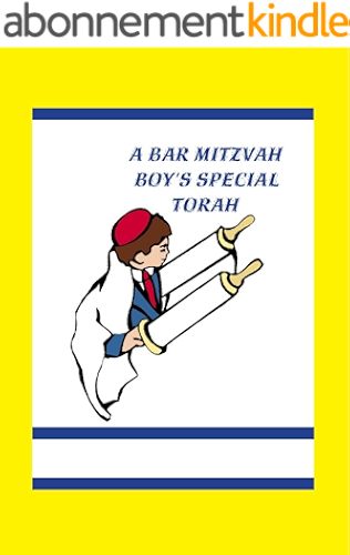 Download A Bar Mitzvah Boy's Special Torah (English Edition) PDF