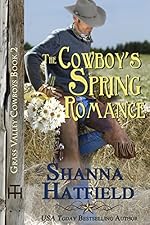 The Cowboy's Spring Romance (Grass Valley Cowboys Book 2)