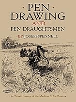 Pen Drawing and Pen Draughtsmen: A Classic Survey of the Medium and Its Masters (Dover Fine Art; History of Art)