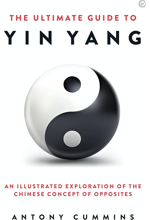 Yinyang: The Way of Heaven and Earth in Chinese Thought and