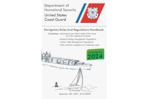 Navigation Rules And Regulations Handbook: International Regulations and U.S. Inland Navigation Rules