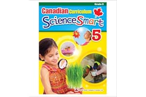 Canadian Curriculum ScienceSmart 5: A Grade 5 science workbook that includes activities and facts that expand students' knowl