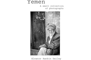 Yemen in 2008: A small collection of Photographs from Yemen